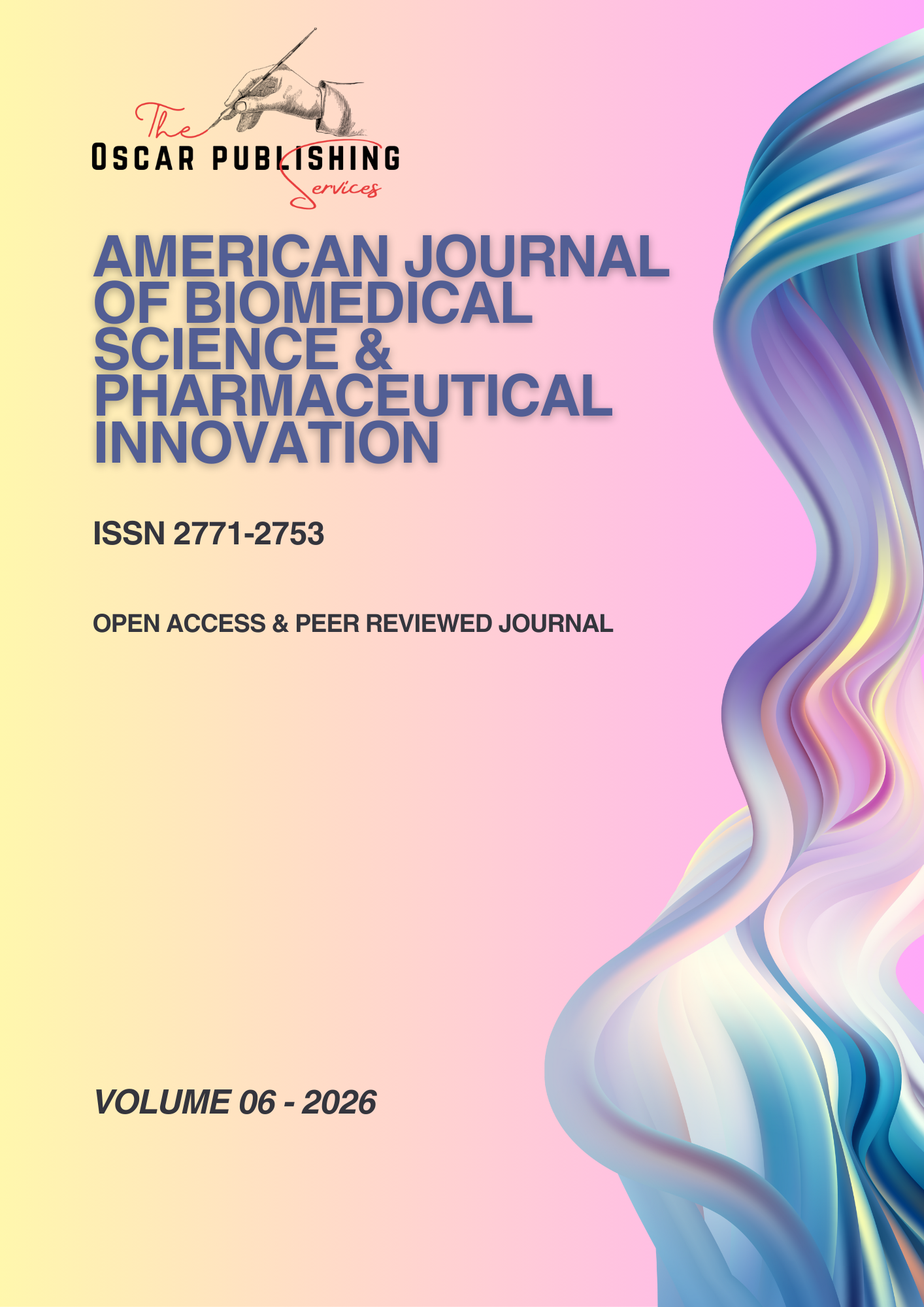 American Journal Of Biomedical Science & Pharmaceutical Innovation 